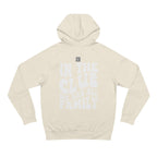 In Da Club We All Family Unisex Hoodie | Nextlevel NIL Athletic Streetwear